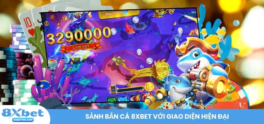 Sảnh Bắn cá 8XBET với giao diện hiện đại